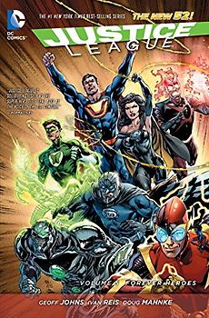 The New 52: Justice League: Vol. 5 - Forever Heroes - Geoff Johns [Softcover]