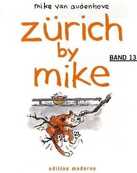 Zürich by Mike, Band 13