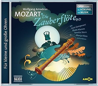 Wolfgang Amadeus Mozart - DIE ZAUBERFLÖTE ~ Oper erzählt als Hörspiel mit Musik