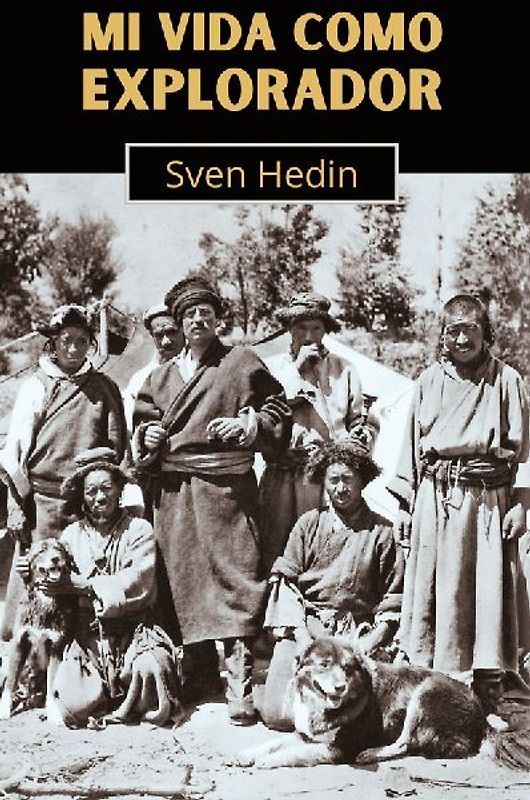 Mi vida como explorador