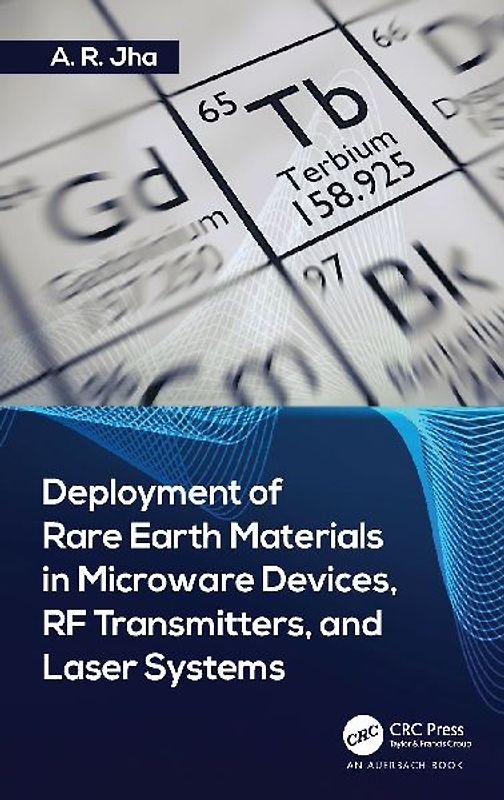 Deployment of Rare Earth Materials in Microware Devices, RF Transmitters, and Laser Systems