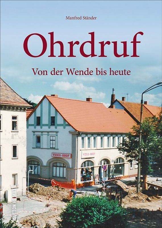 Ohrdruf im Umbruch