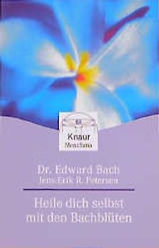 Heile dich selbst mit Bachblüten