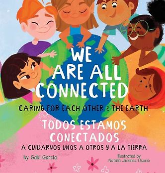 We Are All Connected/ Todos Estamos Conectados