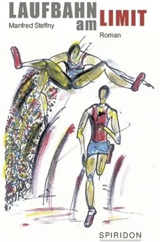 Laufbahn am Limit. Roman