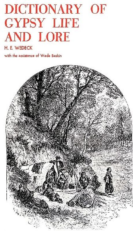Dictionary of Gypsy Life and Lore