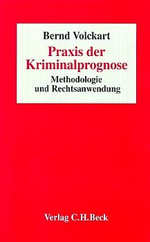 Praxis der Kriminalprognose