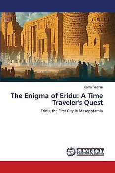 The Enigma of Eridu: A Time Traveler's Quest