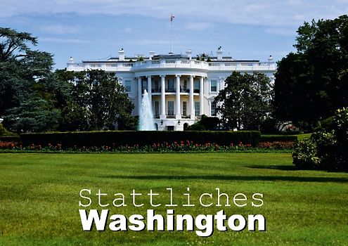 Stattliches Washington (Posterbuch DIN A3 quer)