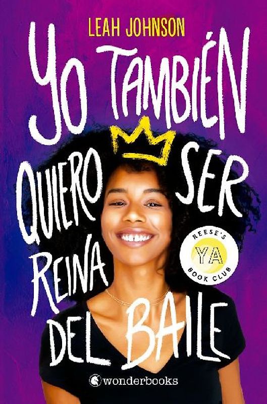 Yo también quiero ser reina del baile (Wonderlove)