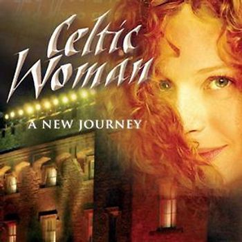 Celtic Woman - A New Journey