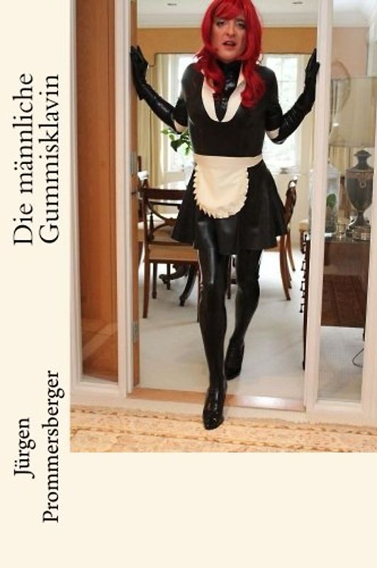 Die männliche Gummisklavin
