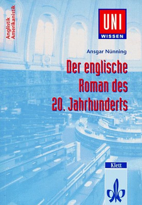 Der englische Roman des 20. Jahrhunderts