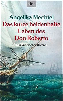 Das kurze heldenhafte Leben des Don Roberto