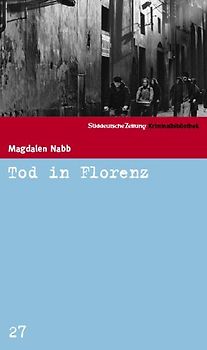 Süddeutsche Zeitung Kriminalbibliothek / Tod in Florenz