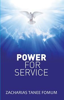 Power For Service (Leading God's People, Band 21)