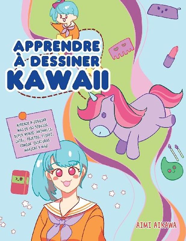 Apprendre à dessiner Kawaii