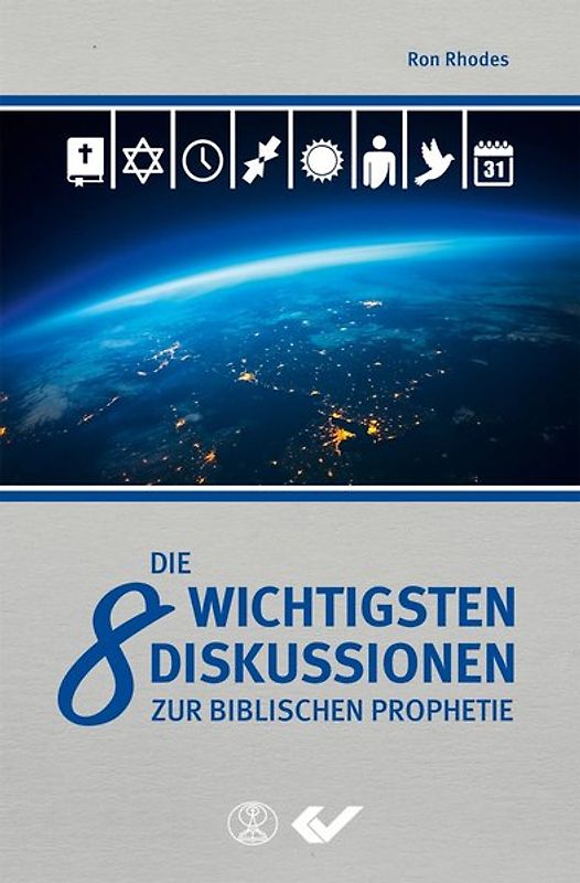 Die 8 wichtigsten Diskussionen zur biblischen Prophetie