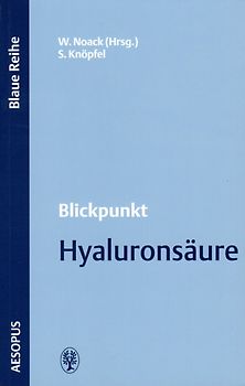 Blickpunkt Hyaluronsäure