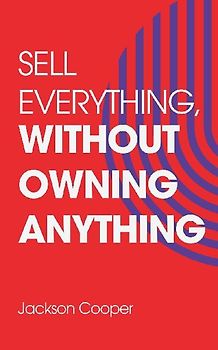 Sell Everything, Without Owning Anything