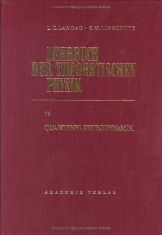 Lehrbuch der theoretischen Physik / Quantenelektrodynamik