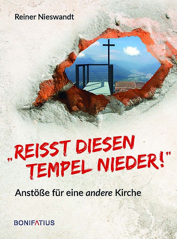"Reißt diesen Tempel nieder!"