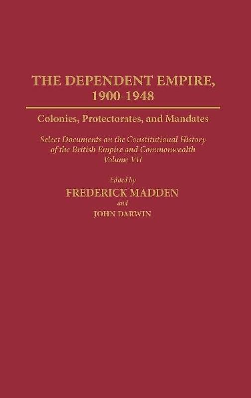 Dependent Empire, 1900-1948