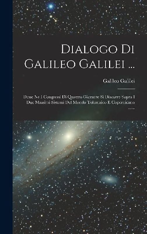 Dialogo Di Galileo Galilei ...