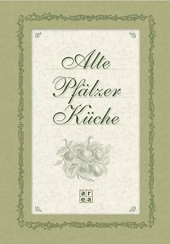 Alte Pfälzer Küche