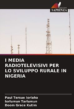 I MEDIA RADIOTELEVISIVI PER LO SVILUPPO RURALE IN NIGERIA