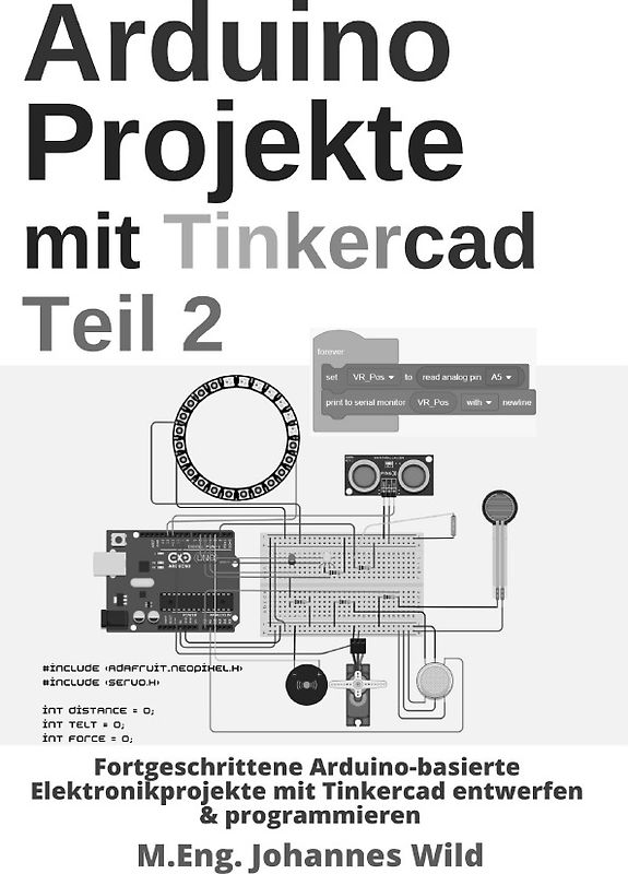 Arduino Projekte mit Tinkercad | Teil 2