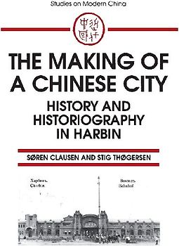 The Making of a Chinese City
