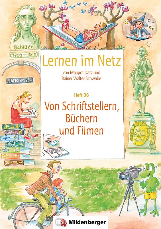 Lernen im Netz, Heft 36: Von Schriftstellern, Büchern und Filmen