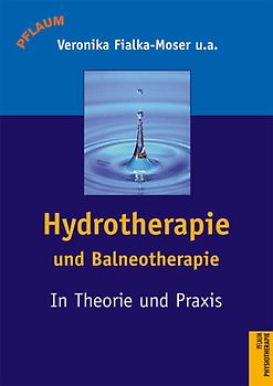 Hydrotherapie und Balneotherapie in Theorie und Praxis