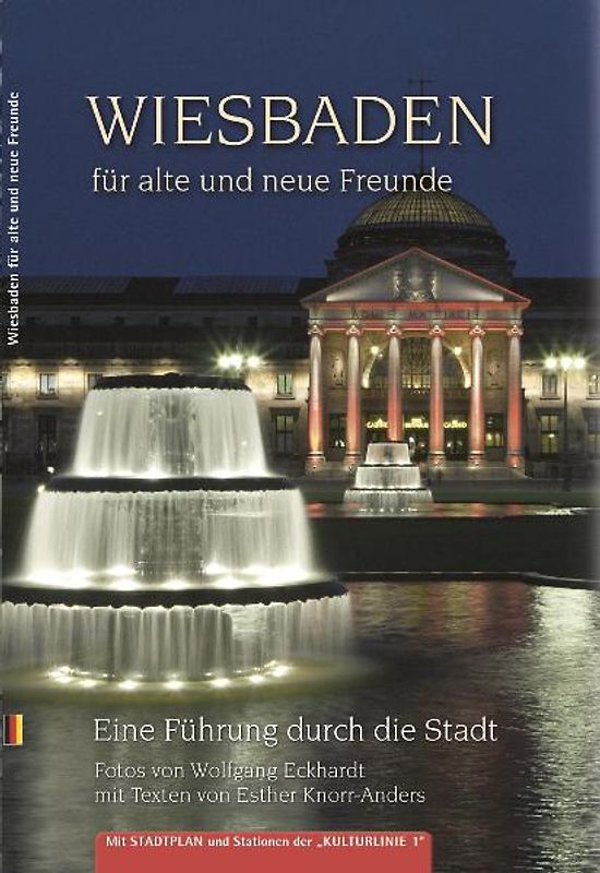 Wiesbaden für alte und neue Freunde