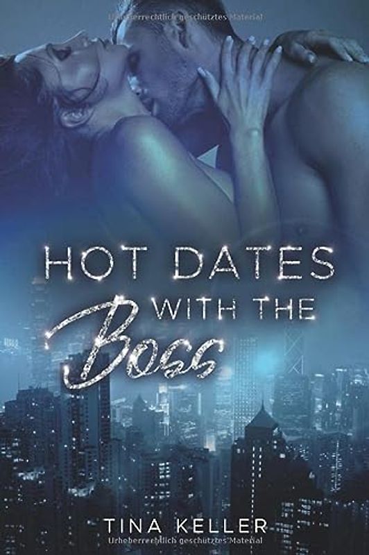 Hot Dates with the Boss (Boss Love Stories)