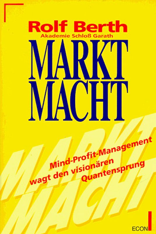 Marktmacht. Mind-Profit-Management wagt den visionären Quantensprung
