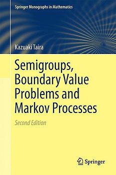 Semigroups, Boundary Value Problems and Markov Processes