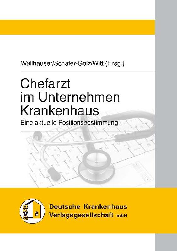 Chefarzt im Unternehmen Krankenhaus
