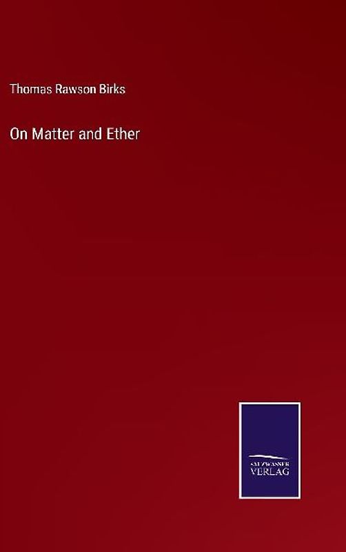 On Matter and Ether
