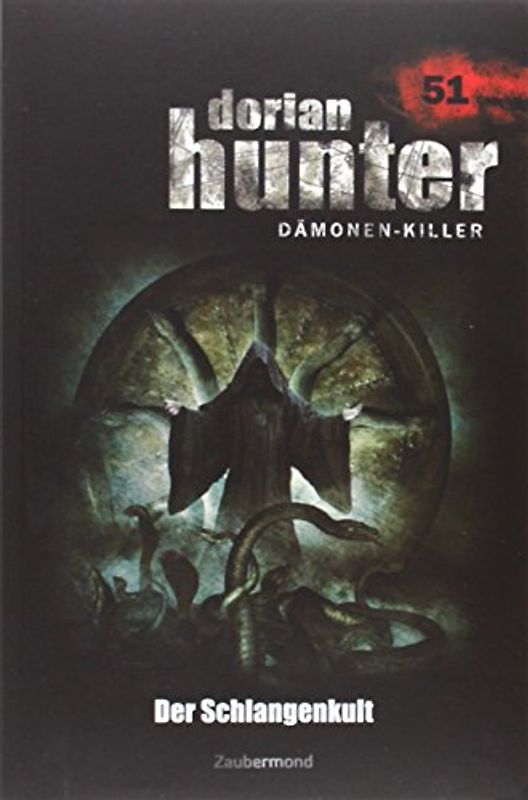 Dorian Hunter Buch 51 – Der Schlangenkult