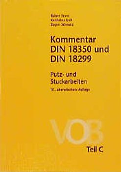 Kommentar zur DIN 18299 und DIN 18350 Putz- und Stuckarbeiten