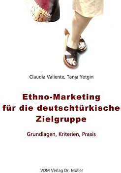 Ethno-Marketing für die deutschtürkische Zielgruppe