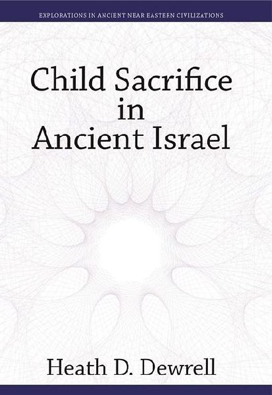 Child Sacrifice in Ancient Israel