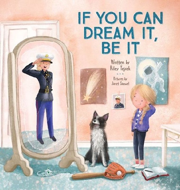 If You Can Dream It, Be It