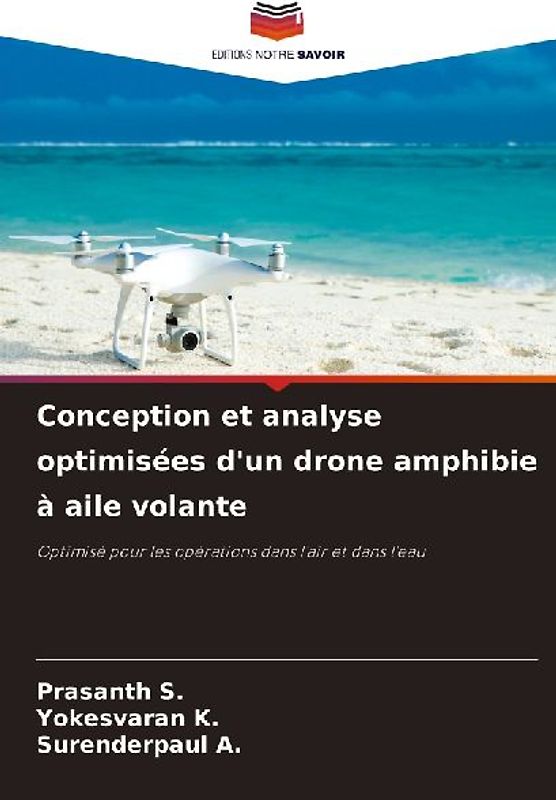 Conception et analyse optimisées d'un drone amphibie à aile volante