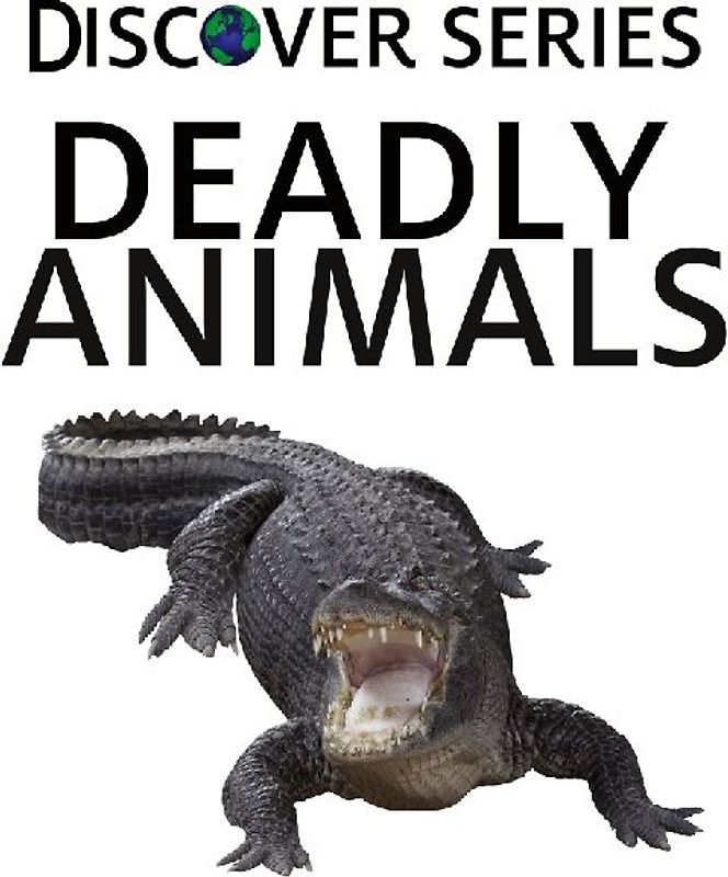 Deadly Animals