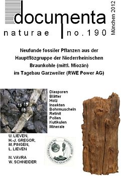 Neufunde fossiler Pflanzen aus der Hauptflözgruppe der Niederrheinischen Braunkohle (mittl. Miozän) im Tagebau Garzweiler (RWE Power AG)