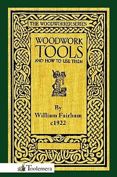 Woodwork Tools and How to Use Them