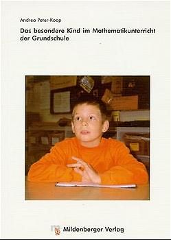 Das besondere Kind im Mathematikunterricht der Grundschule
